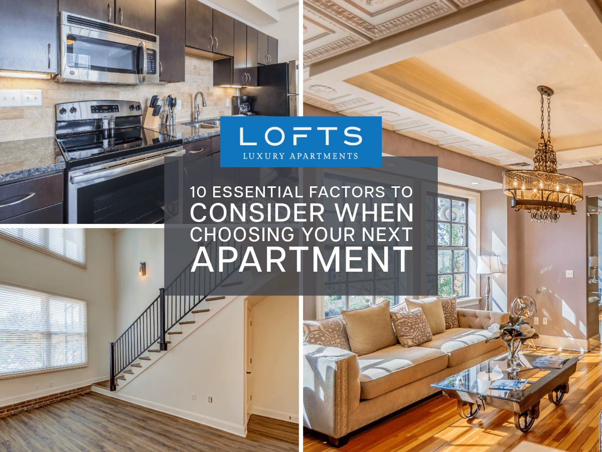 10 Essential Factors to Consider When Choosing Your Next Apartment