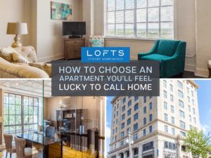 How To Choose An Apartment You’ll Feel Lucky To Call Home
